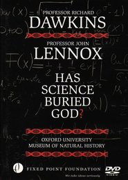 Poster Dawkins vs Lennox: Has Science Buried God?