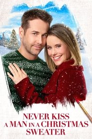 Never Kiss a Man in a Christmas Sweater (2020)