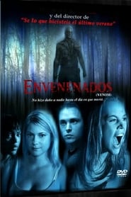 Envenenados (2005) Cliver HD - Legal - ver Online & Descargar