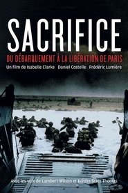 Sacrifice - Du Débarquement à la Libération de Paris