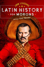 Poster John Leguizamo's Latin History for Morons 2018