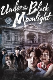 Download Under the Black Moonlight (Season 1) Korean Drama Series {Hindi Dubbed} 720p HDRiP [300MB]