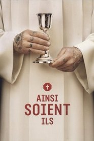 Voir Ainsi soient-ils serie en streaming