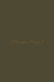 Murder May I
