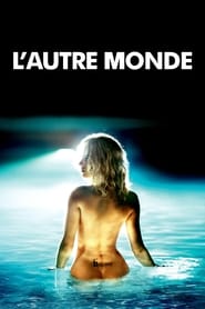 Film L'Autre monde streaming