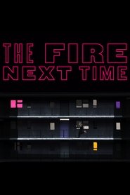 The Fire Next Time (2020)