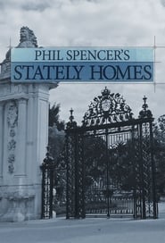 Phil Spencer’s Stately Homes