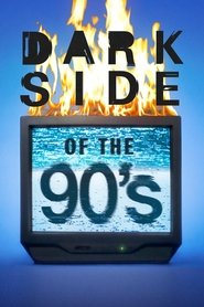 Poster Dark Side of the 90's - Season 1 2024