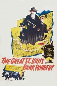 The Great St. Louis Bank Robbery постер