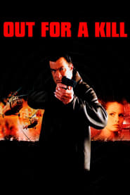 Poster Out for a Kill 2003