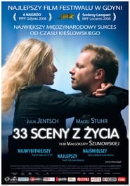 33 scènes de la vie (2008)
