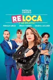 Re Loca Película Completa HD 1080p [MEGA] [LATINO] 2018