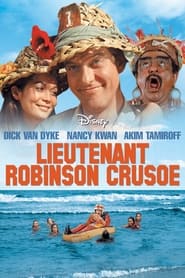 Lieutenant Robinson Crusoé streaming