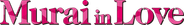 Murai in Love Logo