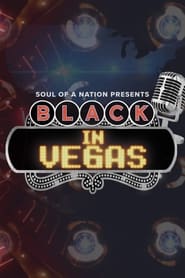 Soul of a Nation Presents: Black in Vegas 2023 Ganzer film deutsch kostenlos