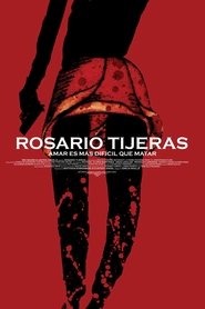 مشاهدة فيلم Rosario Tijeras 2015