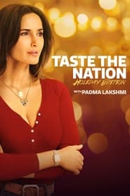 Taste the Nation with Padma Lakshmi постер