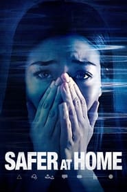 Safer at Home ネタバレ