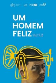 Um homem feliz 2024 Бесплатан неограничен приступ