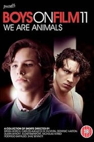  We Are Animals ist ein Russischer Samuraifilm mit Fantasy Optionen aus dem Jahr  [1080P] Boys on Film 11: We Are Animals 2014 Stream German