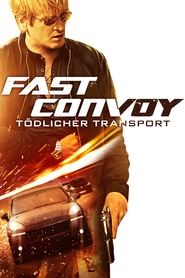 Poster Fast Convoy — Tödlicher Transport