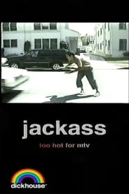 مشاهدة فيلم Jackass: Too Hot For MTV 2002 مترجم أون لاين بجودة عالية
