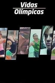 Vidas olímpicas) Vidas olímpicas (2025)