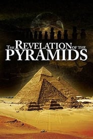 مشاهدة فيلم The Revelation of the Pyramids 2010 مترجم أون لاين بجودة عالية