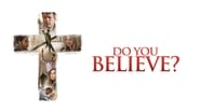 Do You Believe?