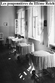 Les pouponnières du IIIème Reich (2013)