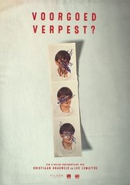 Poster for Voorgoed verpest?