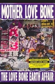 Poster Mother Love Bone: The Love Bone Earth Affair 1992