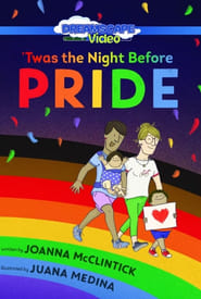 ‘Twas the Night Before Pride (2022)