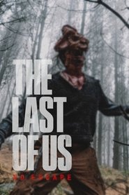 The Last of Us – No Escape (2017)