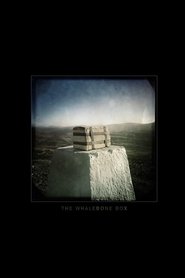 The Whalebone Box постер