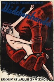 Mädchenhandel - Eine internationale Gefahr) Mädchenhandel - Eine internationale Gefahr (1927)