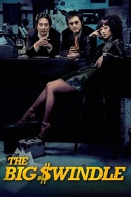 The Big Swindle (2004) poster