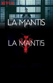 La Mantis Temporada 1 Episodio 2