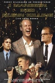 Poster I Manegen med Glenn Killing: Live från Berns 1995