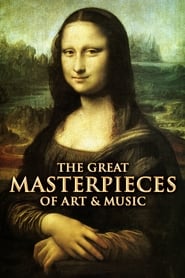 The Great Masterpieces of Art & Music streaming