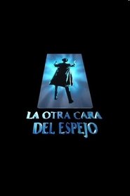 مسلسل La otra cara del espejo مترجم