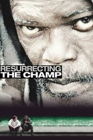 Čempiono prisikėlimas poster Filmas Resurrecting the Champ / Čempiono prisikėlimas online nemokamai lietuviskai