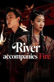 River Accompanies Fire постер
