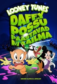 Looney Tunes: Daffy ja Possu päästavad maailma 2024 Tasuta piiramatu juurdepääs