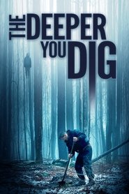 Poster van The Deeper You Dig