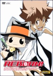 REBORN! Season 1 Episode 1 REBORN! Season 1 Episode 1