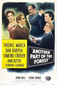 Watch Another Part of the Forest Full Movie Online 1948