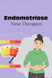 Endometriose - Hoffnung auf neue Therapien (2025)
