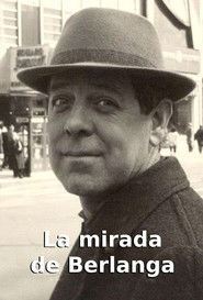 La mirada de Berlanga (2024)