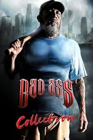 Fiche et filmographie de Bad Ass Collection